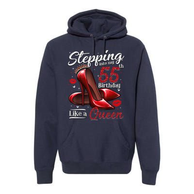 High Heels Stepping Into My 55th Birthday 55 and Fabulous Premium Hoodie