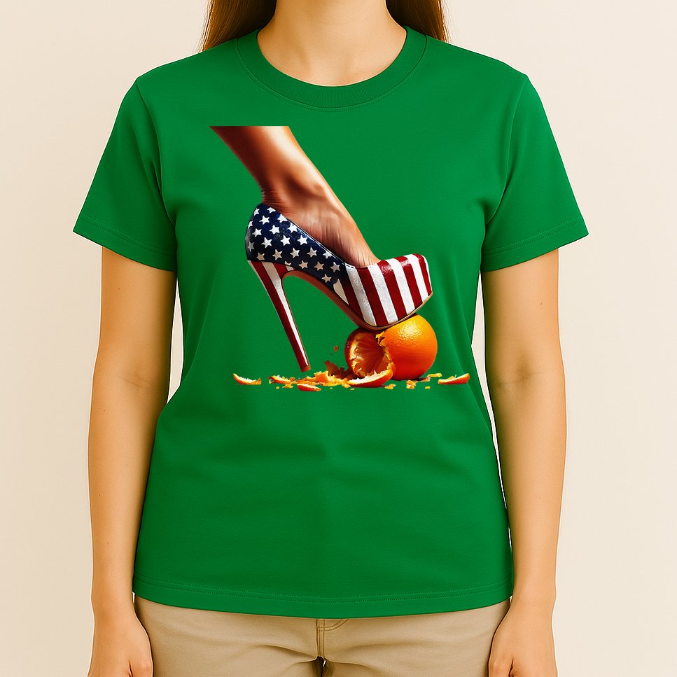 High Heels Squash Oranges; Kamala Harris Election T-Shirt