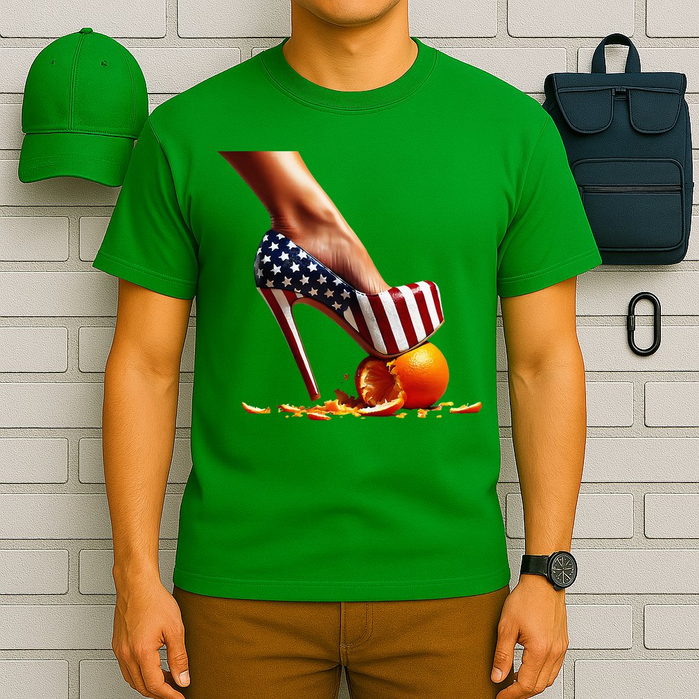 High Heels Squash Oranges; Kamala Harris Election T-Shirt