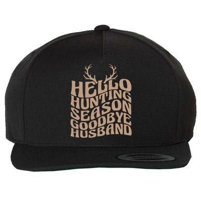 Hello Hunting Season Goodbye Boyfriend Wool Snapback Cap