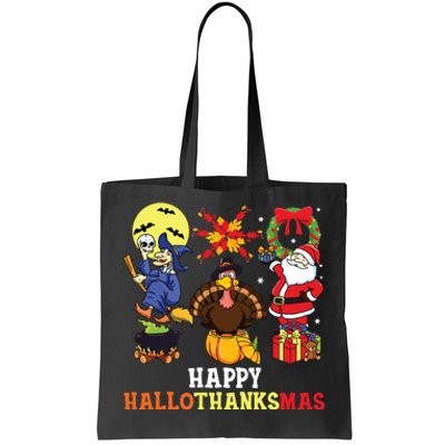 Happy Hallothanksmas Shirts Halloween Thanksgiving Christmas Tote Bag