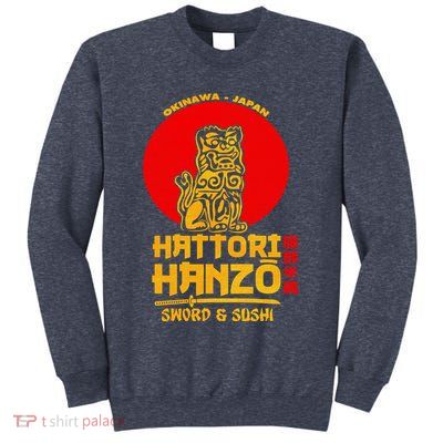 Hattori Hanzos Sword And Sushi Sweatshirt