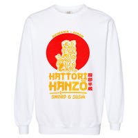Hattori Hanzos Sword And Sushi Garment-Dyed Sweatshirt