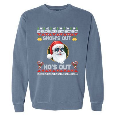 Ho Ho Snows Out Hos Out Ugly Style Christmas Santa Cute Gift Garment-Dyed Sweatshirt