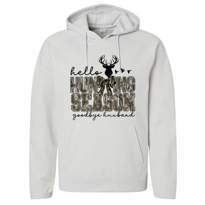 Hello Hunting Season Goodbye Husband Deer Girl Women Performance Fleece Hoodie