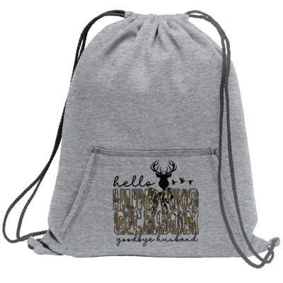 Hello Hunting Season Goodbye Husband Deer Girl Women Sweatshirt Cinch Pack Bag