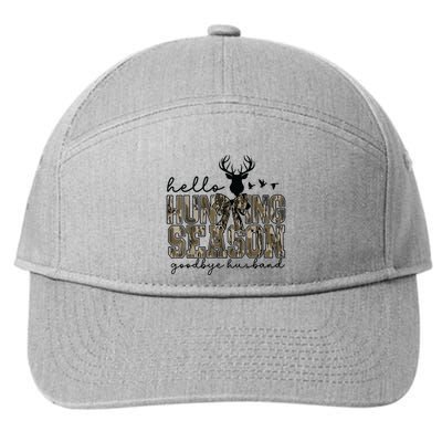Hello Hunting Season Goodbye Husband Deer Girl Women 7-Panel Snapback Hat