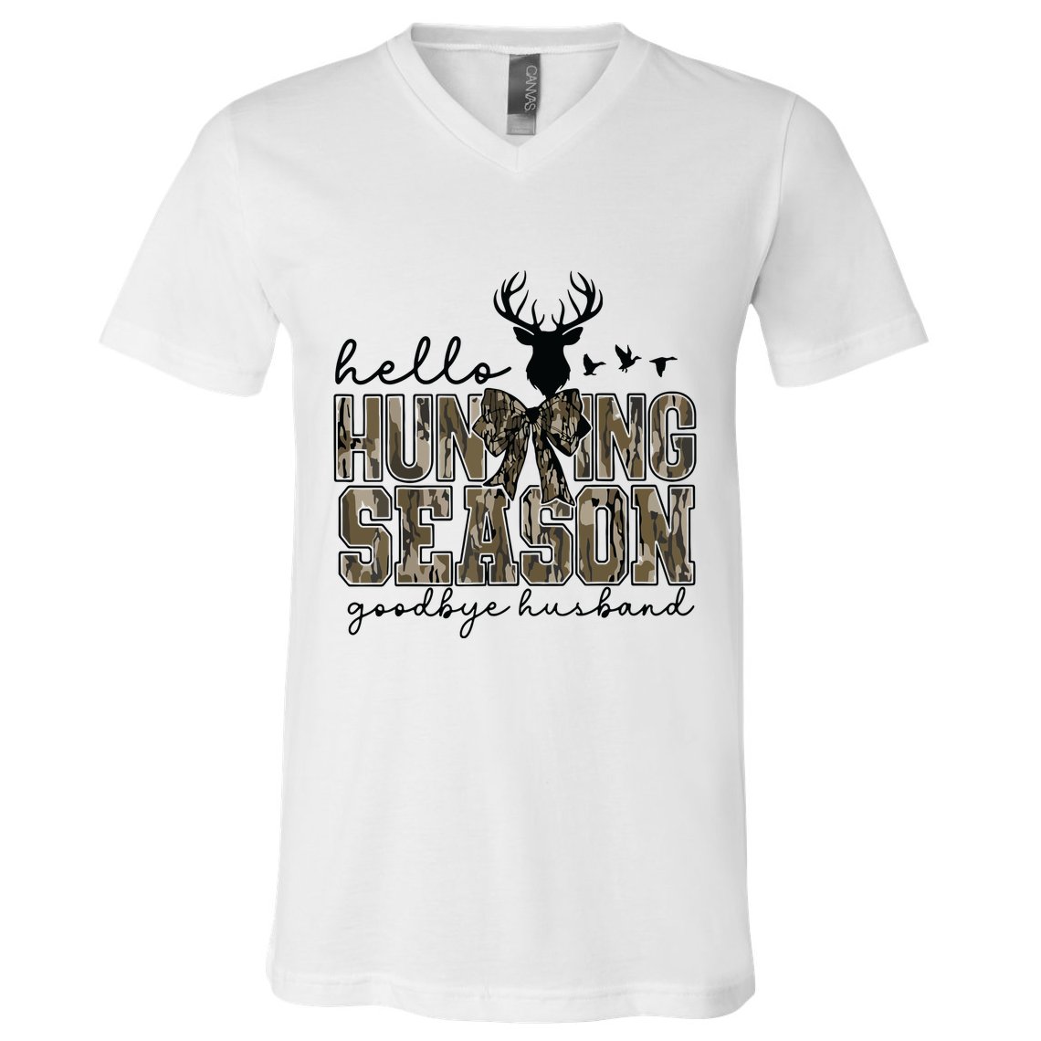 Hello Hunting Season Goodbye Husband Deer Girl Women V-Neck T-Shirt