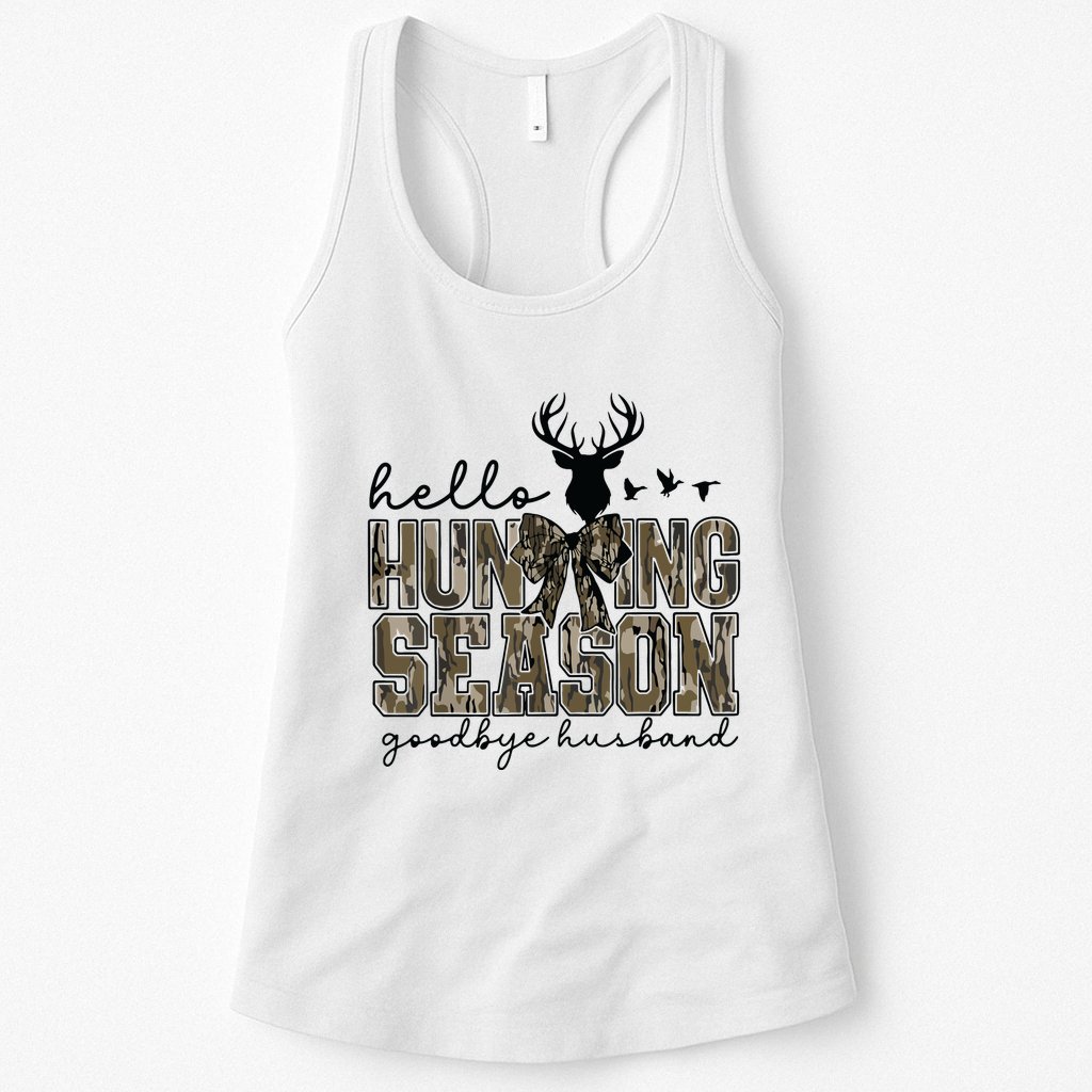 Hello Hunting Season Goodbye Husband Deer Girl Women Womens Tank Top