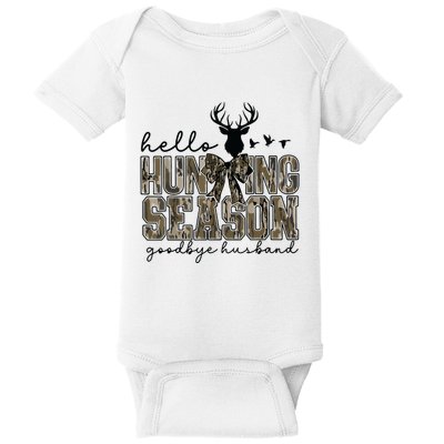 Hello Hunting Season Goodbye Husband Deer Girl Women Baby Bodysuit