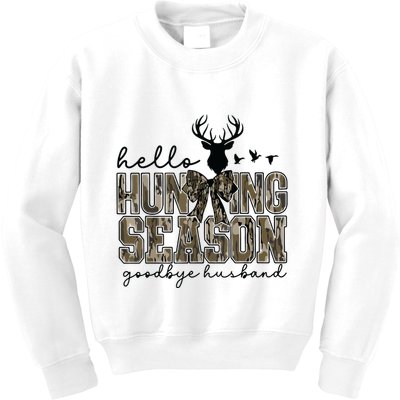 Hello Hunting Season Goodbye Husband Deer Girl Women Kids Sweatshirt