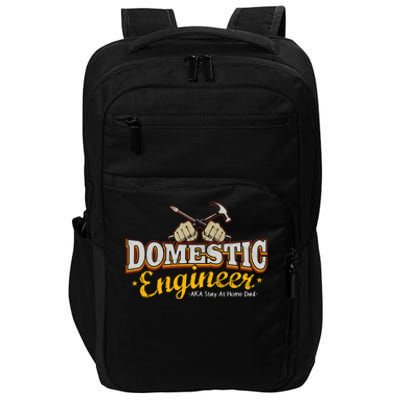 House Husband Staying Home Funny Gift Dad Domestic Engineer Dad Gift Impact Tech Backpack