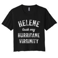 Hurricane Helene Took My Hurricane Virginity Women's Crop Top Tee