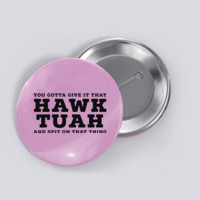 Hilarious Hawk Tuah Girl Meme Design Button