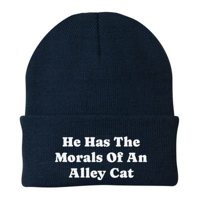 He Has The Morals Of An Alley Cat Beanie
