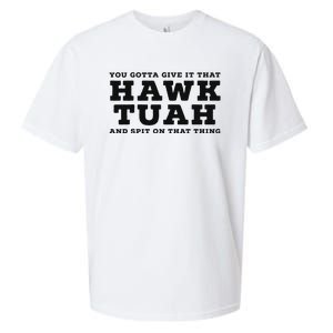 Hilarious Hawk Tuah Girl Meme Design Sueded Cloud Jersey T-Shirt