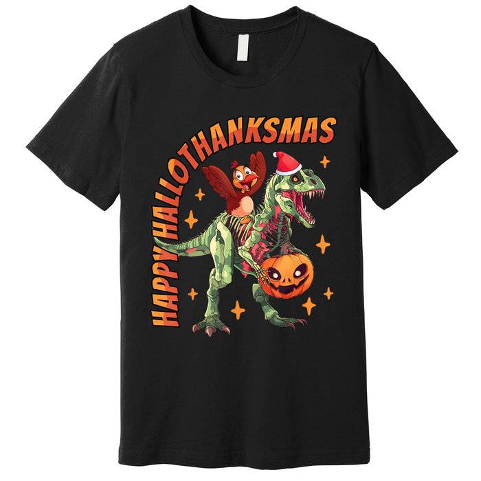 Happy Hallothanksmas Trex Halloween Thanksgiving Christmas Premium T-Shirt