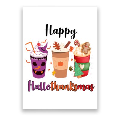 Happy Halloween Thanksgiving Christmas Coffee Lover Poster