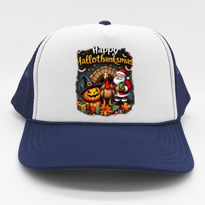 Happy Hallothanksmas Thanksgiving Halloween Merry Christmas Trucker Hat