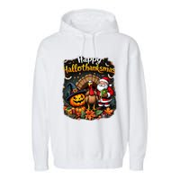 Happy Hallothanksmas Thanksgiving Halloween Merry Christmas Garment-Dyed Fleece Hoodie