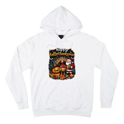 Happy Hallothanksmas Thanksgiving Halloween Merry Christmas Hoodie