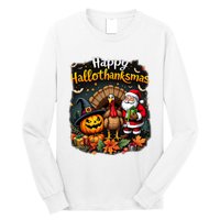 Happy Hallothanksmas Thanksgiving Halloween Merry Christmas Long Sleeve Shirt