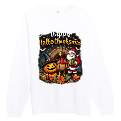 Happy Hallothanksmas Thanksgiving Halloween Merry Christmas Premium Crewneck Sweatshirt