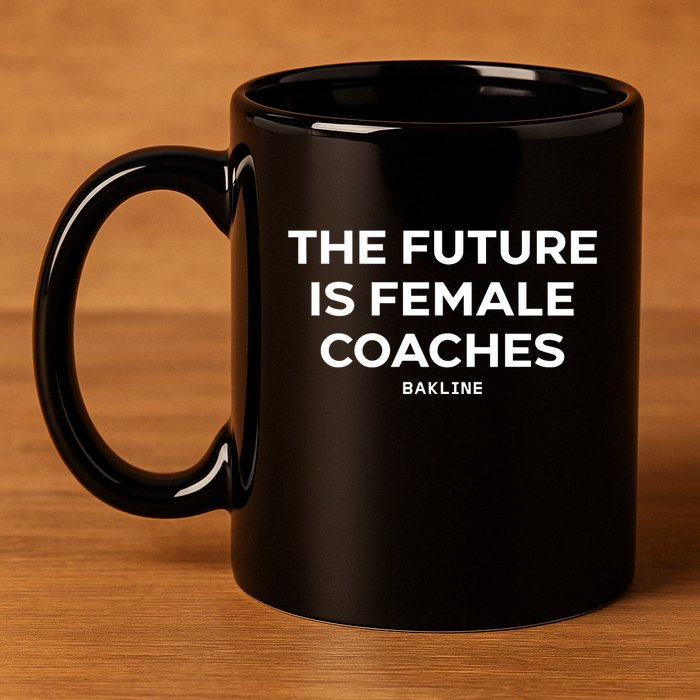 Hannah Hoefs The Future Is Female Coaches Bakline 11oz C Handle Ceramic Mug