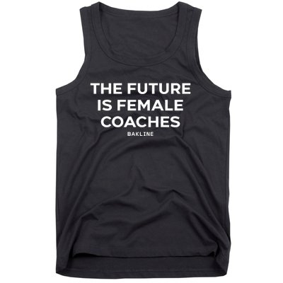 Hannah Hoefs The Future Is Female Coaches Bakline Tank Top