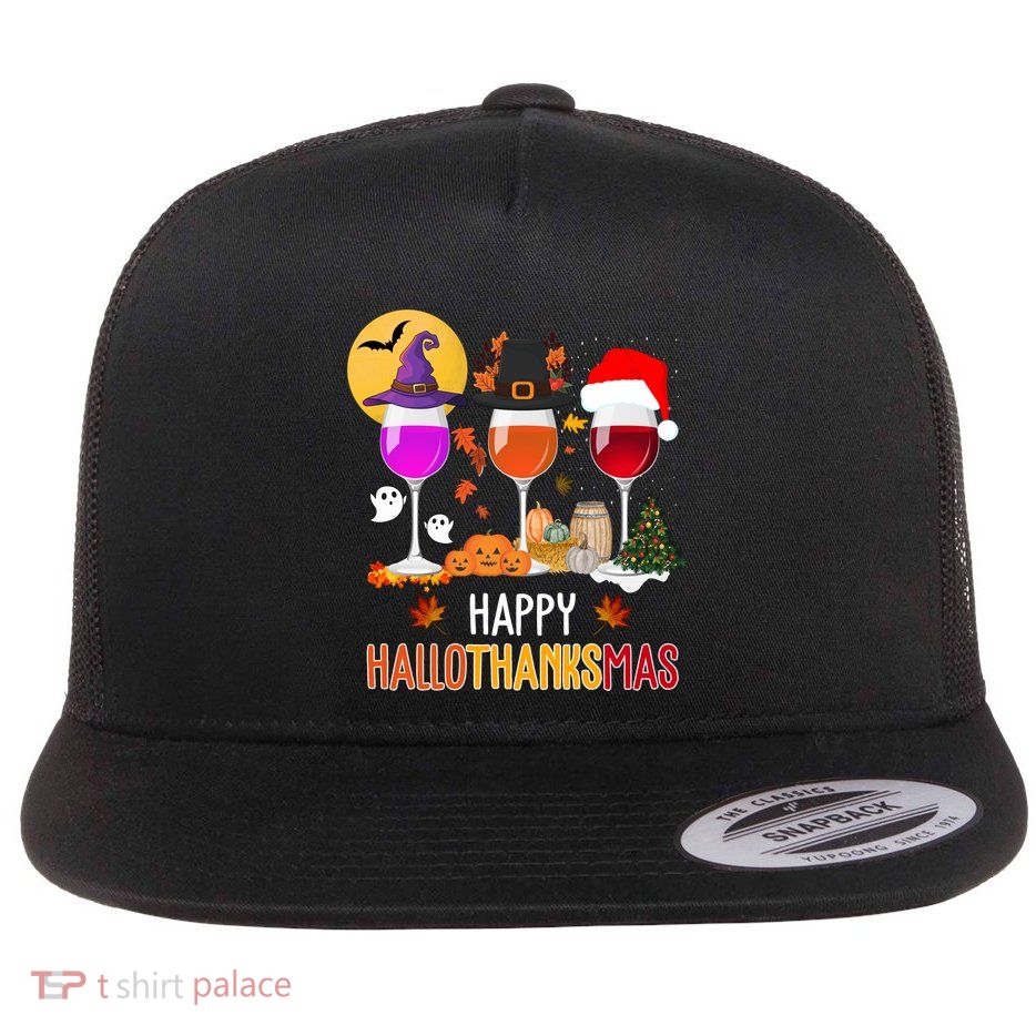 Happy Halloween Thanksgiving Christmas Wine Lover Gift Flat Bill Trucker Hat