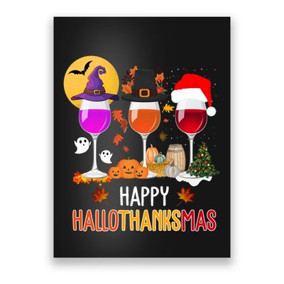 Happy Halloween Thanksgiving Christmas Wine Lover Gift Poster