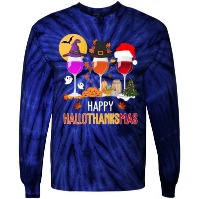 Happy Halloween Thanksgiving Christmas Wine Lover Gift Tie-Dye Long Sleeve Shirt