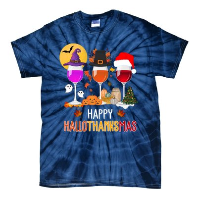 Happy Halloween Thanksgiving Christmas Wine Lover Gift Tie-Dye T-Shirt