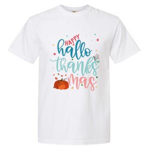 Happy Hallothanksmas Thanksgiving Halloween Xmas Garment-Dyed Heavyweight T-Shirt