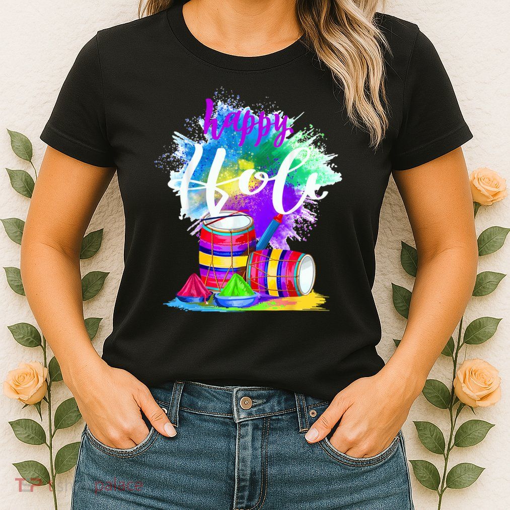 Happy Holi t for Indian Hindu Womens T-Shirt
