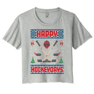 Happy Hockeydays Ugly Christmas Funny Hockey Xmas Great Gift Women's Crop Top Tee