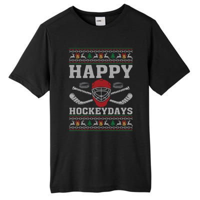 Happy Hockeydays Ugly Christmas Funny Hockey Xmas Gift Meaningful Gift Tall Fusion ChromaSoft Performance T-Shirt