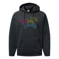 Hey Hey Vacay Summer Sun Performance Fleece Hoodie