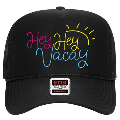 Hey Hey Vacay Summer Sun High Crown Mesh Back Trucker Hat