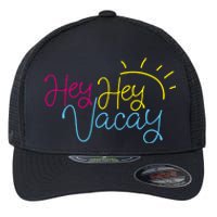 Hey Hey Vacay Summer Sun Flexfit Unipanel Trucker Cap