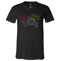 Hey Hey Vacay Summer Sun V-Neck T-Shirt