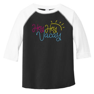 Hey Hey Vacay Summer Sun Toddler Fine Jersey T-Shirt