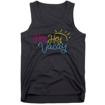 Hey Hey Vacay Summer Sun Tank Top