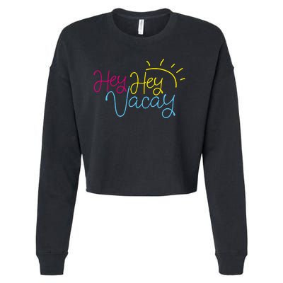 Hey Hey Vacay Summer Sun Cropped Pullover Crew