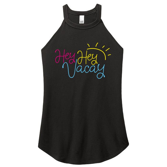 Hey Hey Vacay Summer Sun Women's Perfect Tri Rocker Tank