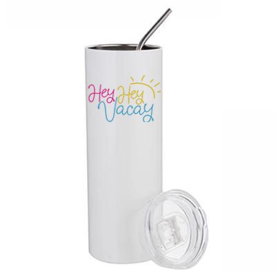 Hey Hey Vacay Summer Sun Stainless Steel Tumbler