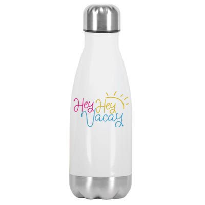 Hey Hey Vacay Summer Sun Stainless Steel Insulated Water Bottle