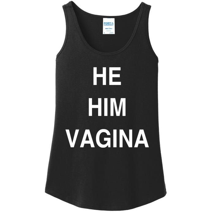 He Him Vagina Ladies Essential Tank