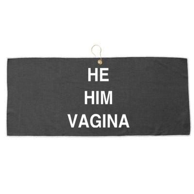 He Him Vagina Large Microfiber Waffle Golf Towel