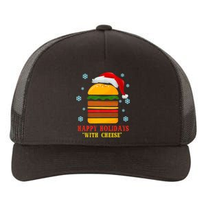 Happy Holidays With Cheese Cheeseburger Hamburger Christmas Xmas Yupoong Adult 5-Panel Trucker Hat